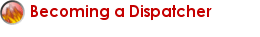 Becoming a Dispatcher
