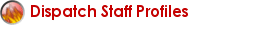 Dispatchers Bios